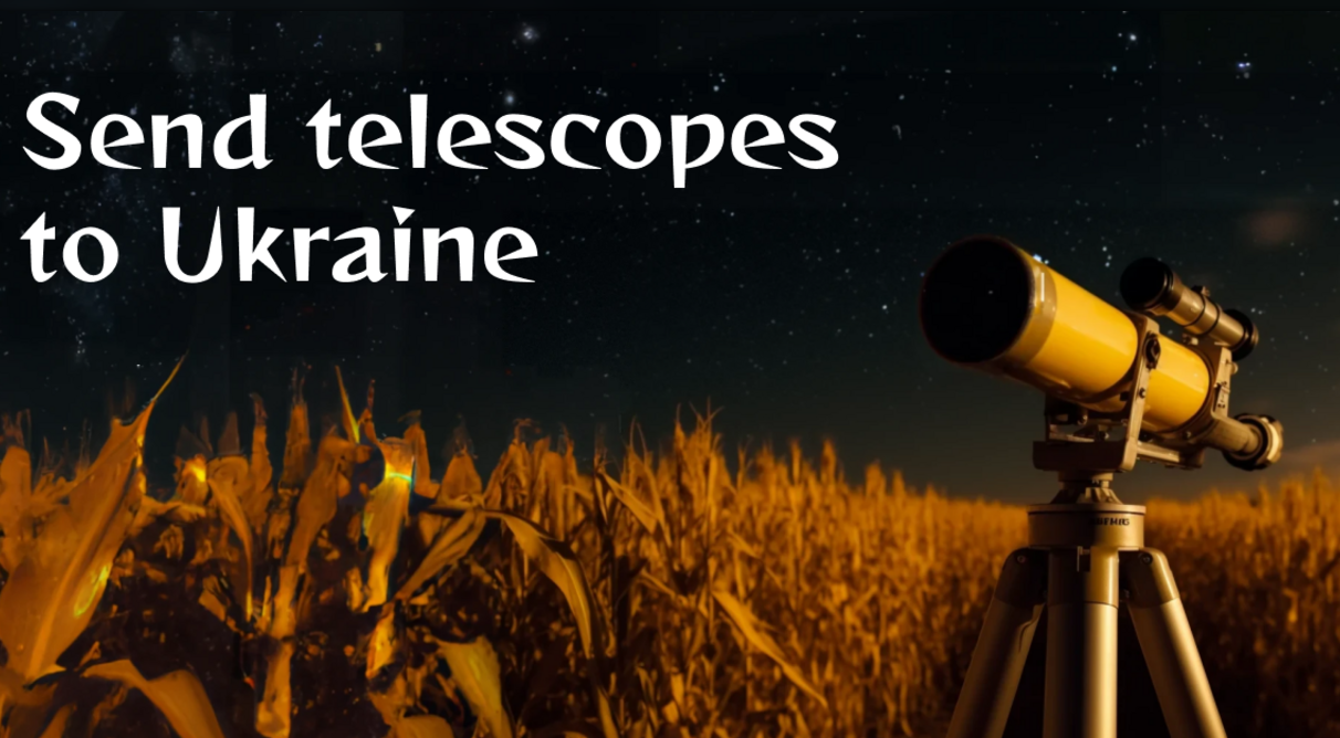 A telescope in a field at night with the text 'Send telescopes to Ukraine' on top